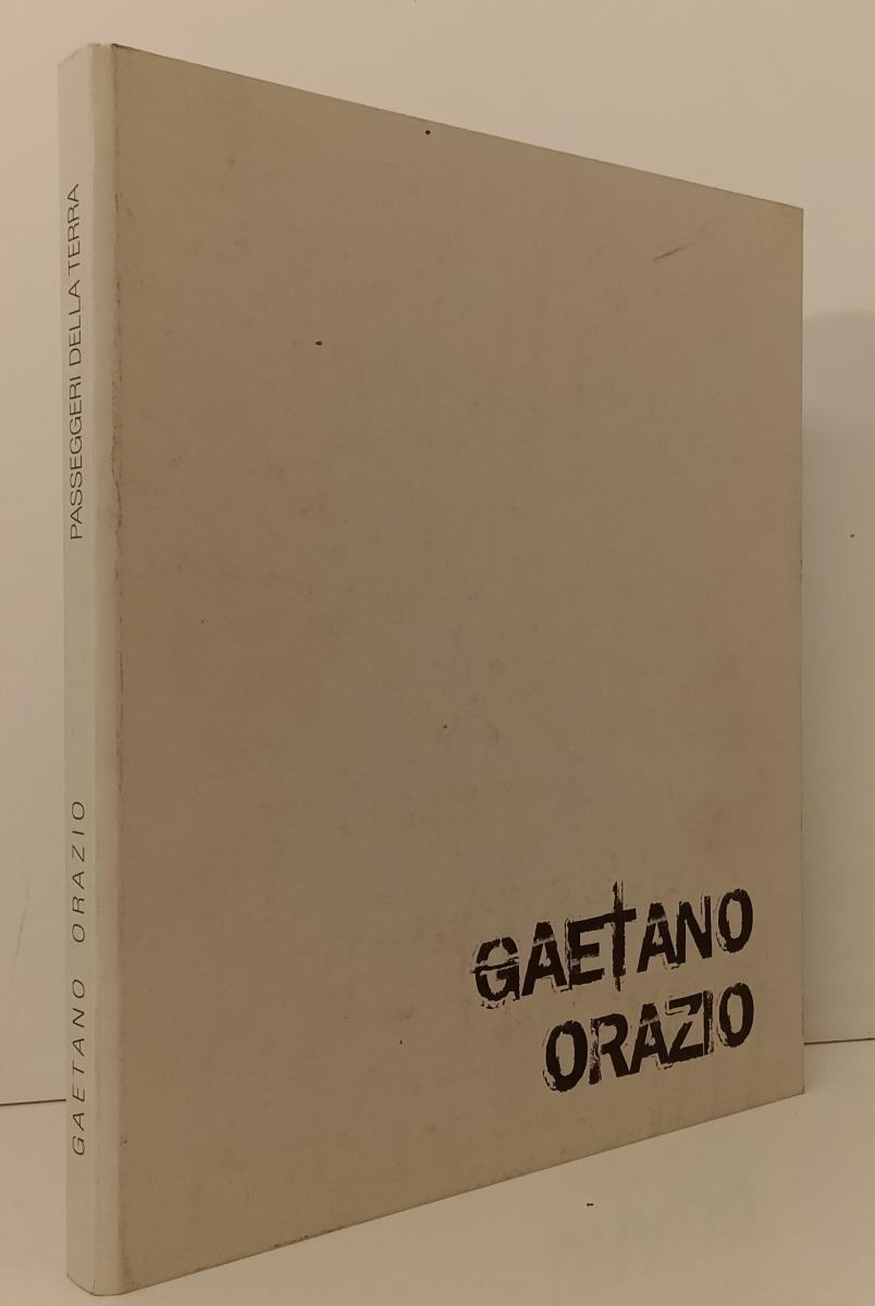 LT- CATALOGO GAETANO ORAZIO PASSEGGERI DELLA TERRA VILLA CAMPUS PARMA - XFS162