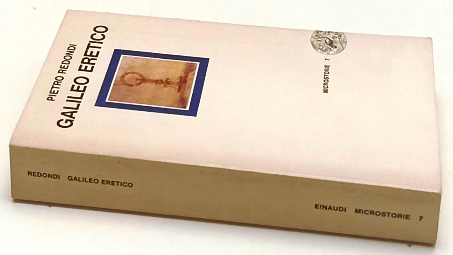 LS- GALILEO ERETICO - PIERO REDONDI - EINAUDI- MICROSTORIE- 1a ED.- 1983- B- XFS