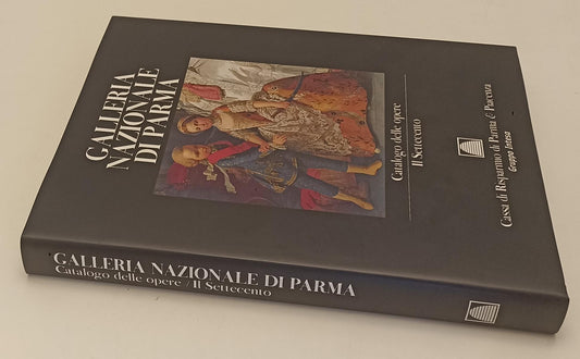 LT- GALLERIA NAZIONALE PARMA OPERE IL SETTECENTO-- FMR--- 2000- CS- WPR319