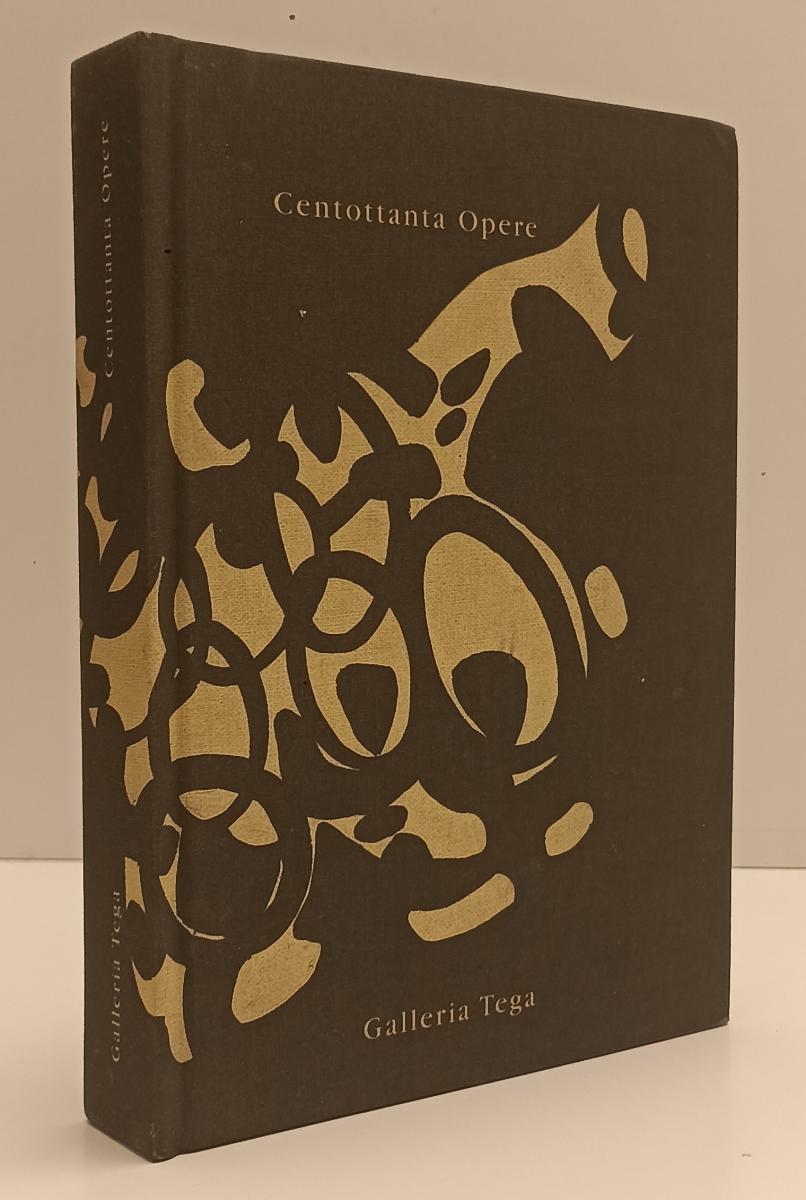 LT- GIULIO TEGA CENTOTTANTA OPERE CATALOGO -- GALLERIA TEGA --- 2005 - C- XFS178