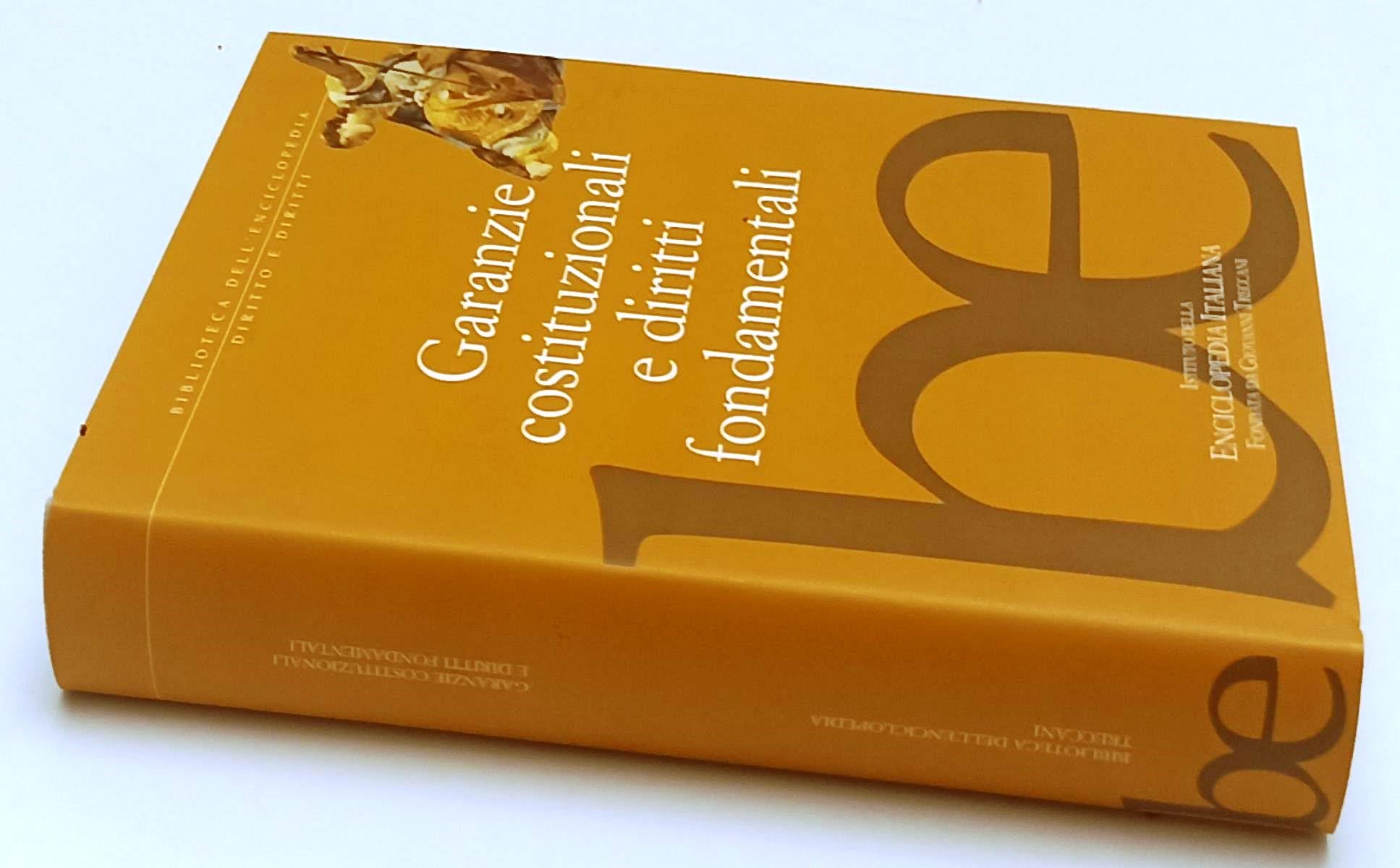 LZ- GARANZIE COSTITUZIONALI DIRITTI FONDAMENTALI - ENCICLOPEDIA TRECCANI- ZFS146