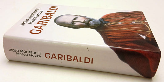 LS- GARIBALDI - INDRO MONTANELLI MARCO NOZZA - MONDOLIBRI --- 2007 - CS - YFS584