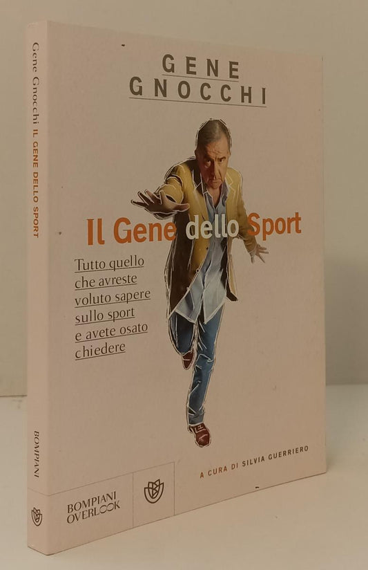 LZ- IL GENE DELLO SPORT - GENE GNOCCHI - BOMPIANI - OVERLOOK -- 2013 - B- YFS166
