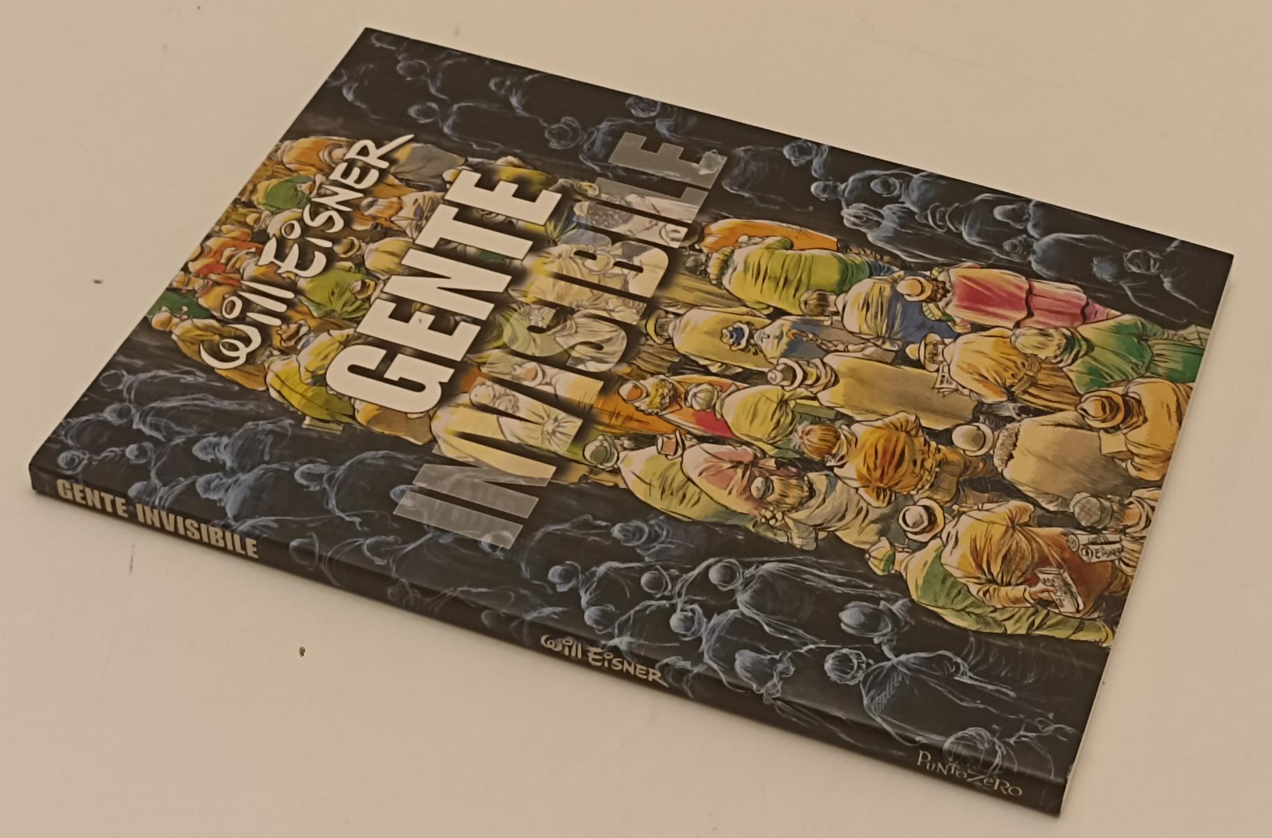 FV- GENTE INVISIBILE - WILL EISNER - PUNTO COMICS - 1998 - B- C24