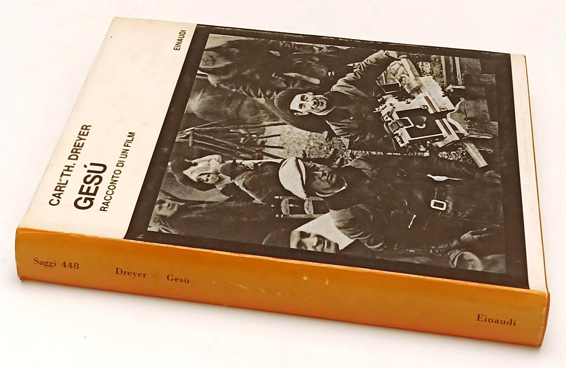 LW- GESU' RACCONTO DI UN FILM - CARL TH. DREYER- EINAUDI-- 1a ED.- 1969- CS- XFS