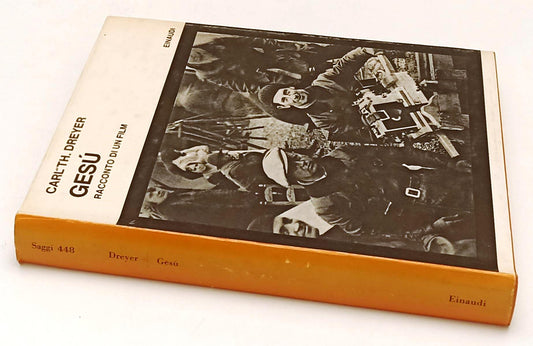 LW- GESU' RACCONTO DI UN FILM - CARL TH. DREYER- EINAUDI-- 1a ED.- 1969- CS- XFS