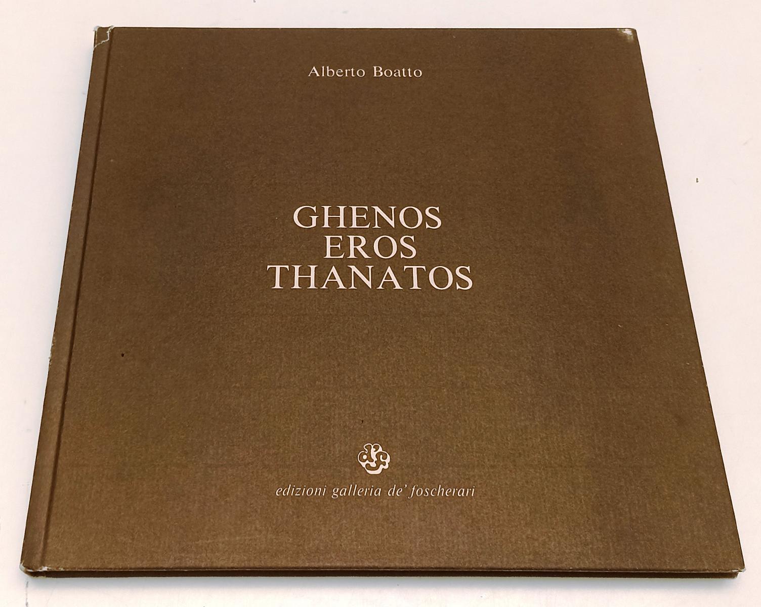 LT- GHENOS EROS THANATOS- ALBERTO BOATTO- GALLERIA DE FOSCHERARI- 1974- C-XFS187
