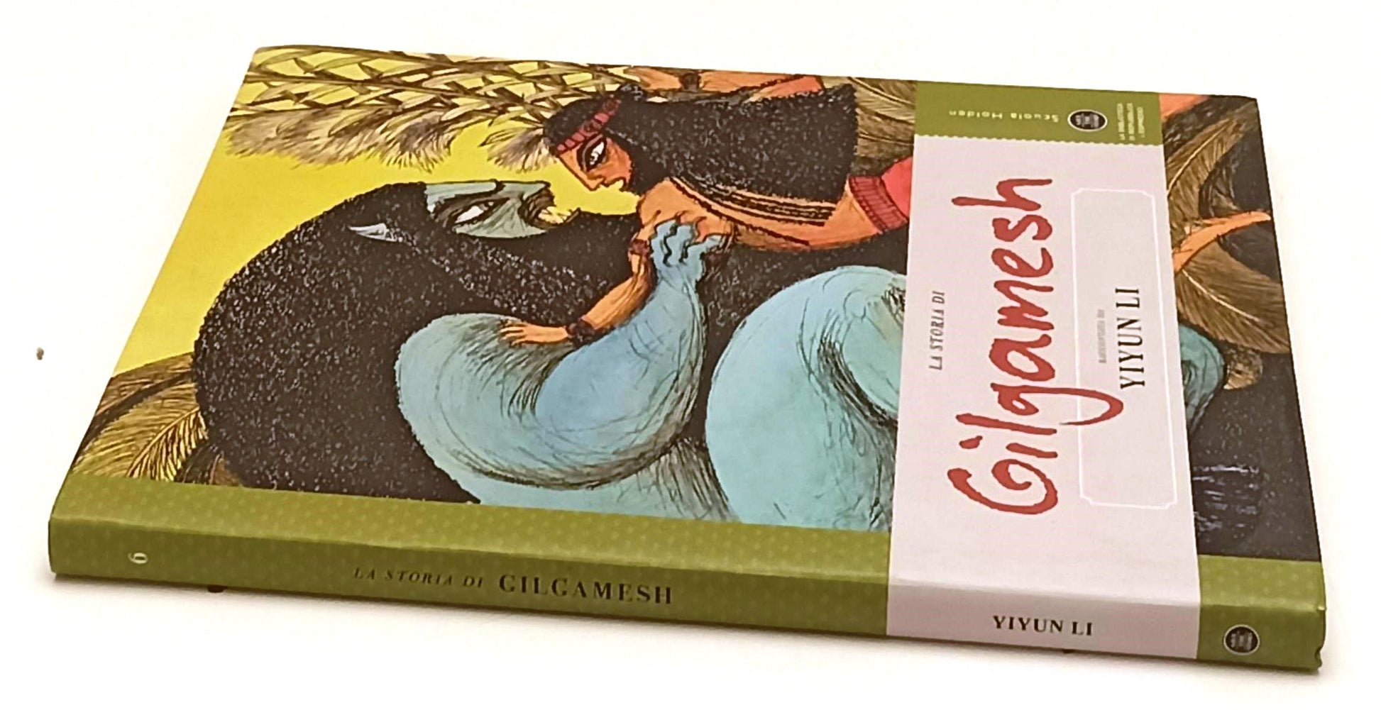 LB- LA STORIA DI GILGAMESH- YIYUN LI LORENZETTI- SCUOLA HOLDEN-- 2011- B- YFS834