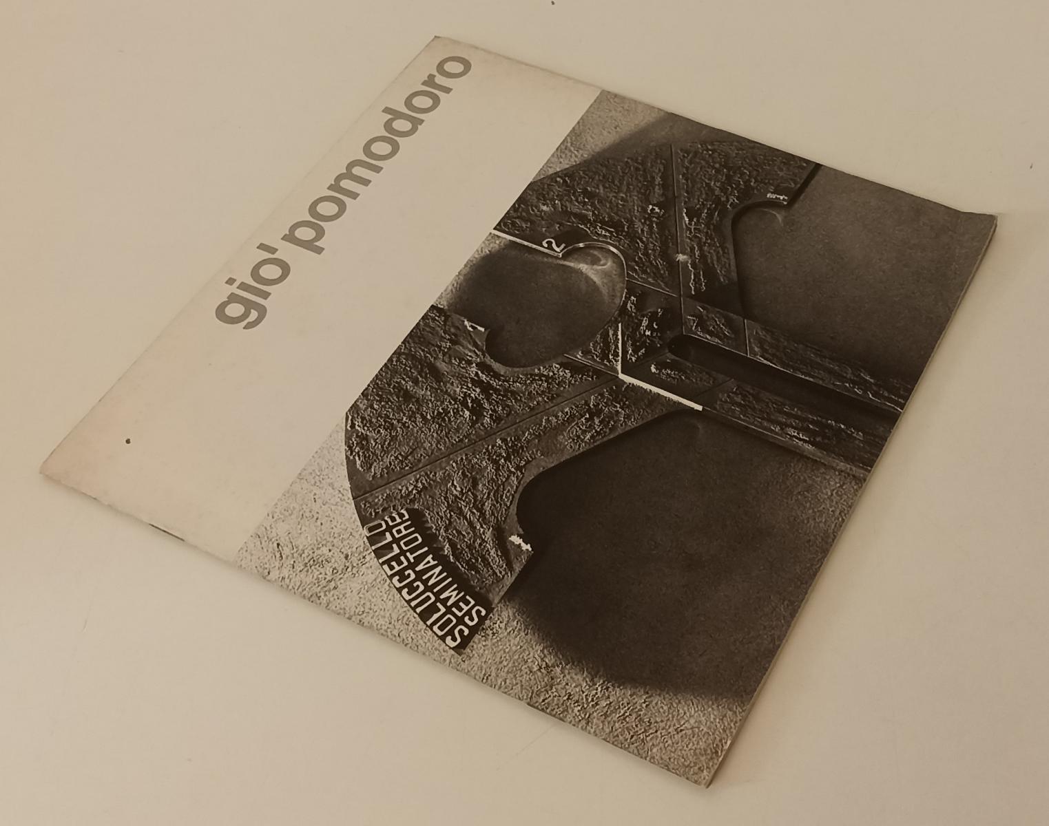 LT- GIO' POMODORO CATALOGO OPERE SEI "SOLI PRODUTTORI" - ARSER - 1975- S- XFS163