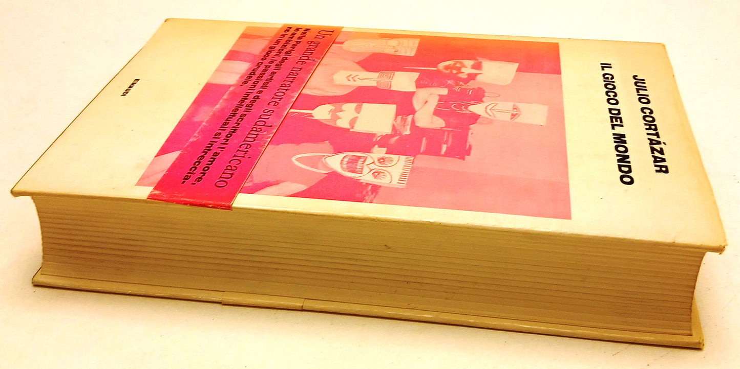 LN- IL GIOCO DEL MONDO - JULIO CORTAZAR - EINAUDI -- 1a ED. - 1969 - CS - XFS