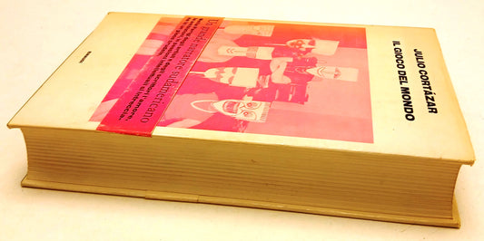 LN- IL GIOCO DEL MONDO - JULIO CORTAZAR - EINAUDI -- 1a ED. - 1969 - CS - XFS