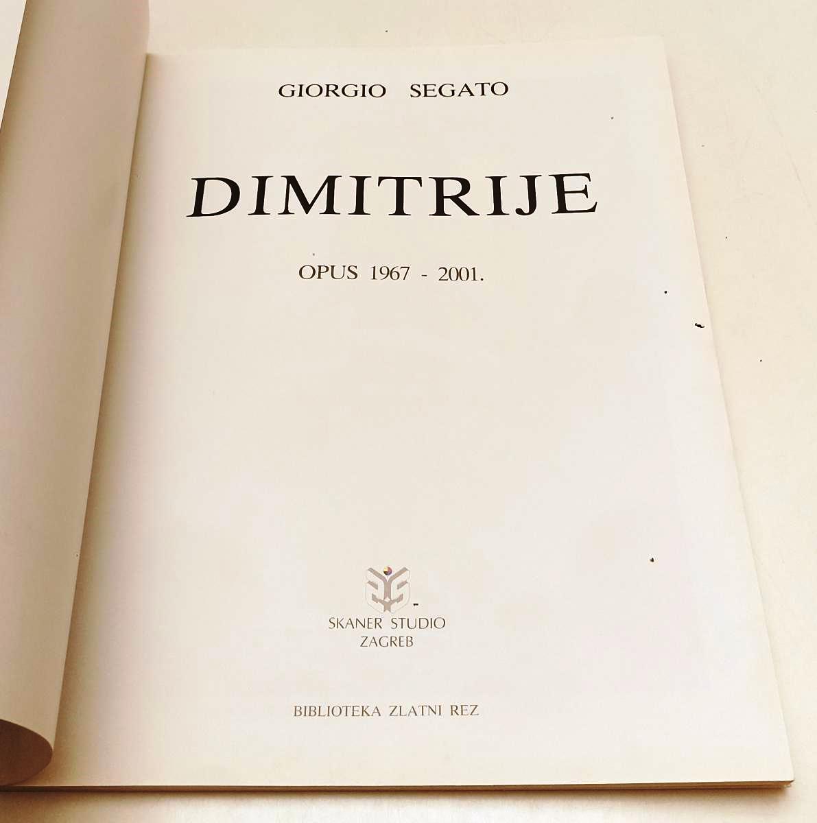 LT- GIORGIO SEGATO DIMITRIJE OPUS 1967/2001 - SKANER STUDIO ZAGREB - YFS947
