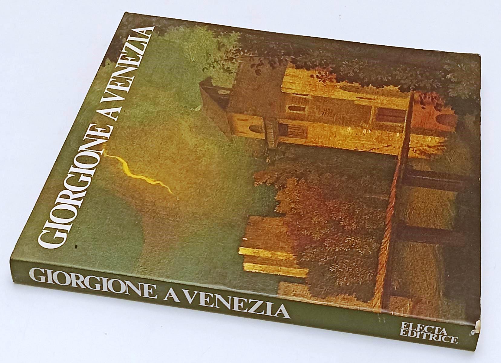LT- GIORGIONE A VENEZIA CATALOGO- PIGNATTI PALLUCCHINI- ELECTA--- 1978- B-YFS552