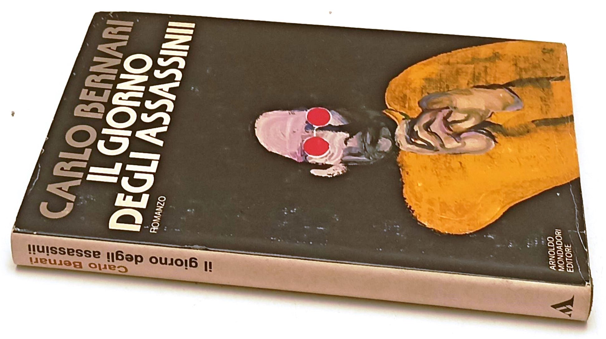 LN- IL GIORNO DEGLI ASSASSINI - CARLO BERNARI - MONDADORI --- 1980 - CS- YFS599