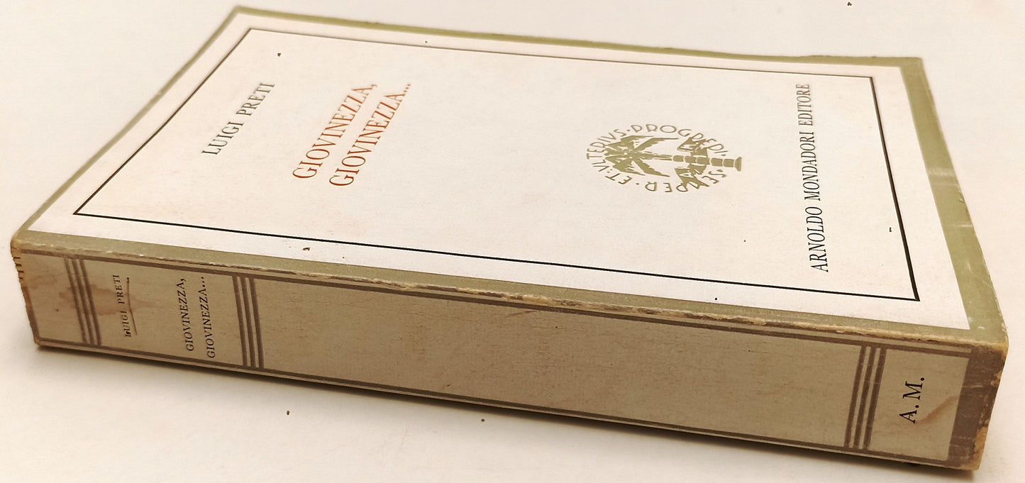 LN- GIOVINEZZA, GIOVINEZZA... - LUIGI PIETRI - MONDADORI ---- B - ZFS12