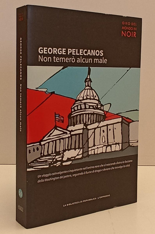 LN2- GIRO MONDO NOIR N.16 NON TEMERO' ALCUN MALE- PELACANOS- REPUBBLICA-B-JXS171