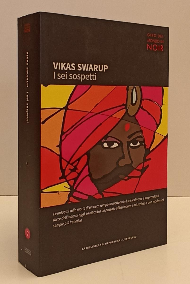 LN2- GIRO DEL MONDO IN NOIR N.2 I SEI SOSPETTI - SWARUP - REPUBBLICA- B- JXS171