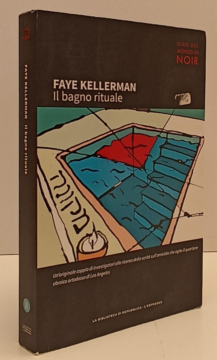 LN2- GIRO DEL MONDO IN NOIR N.8 IL BAGNO RITUALE- KELLERMAN- REPUBBLICA-B-JXS171