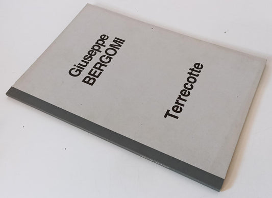 LT- GIUSEPPE BERGOMI TERRECOTTE - GALLERIA PHILIPPE DAVERIO - 1992 - B - XFS167