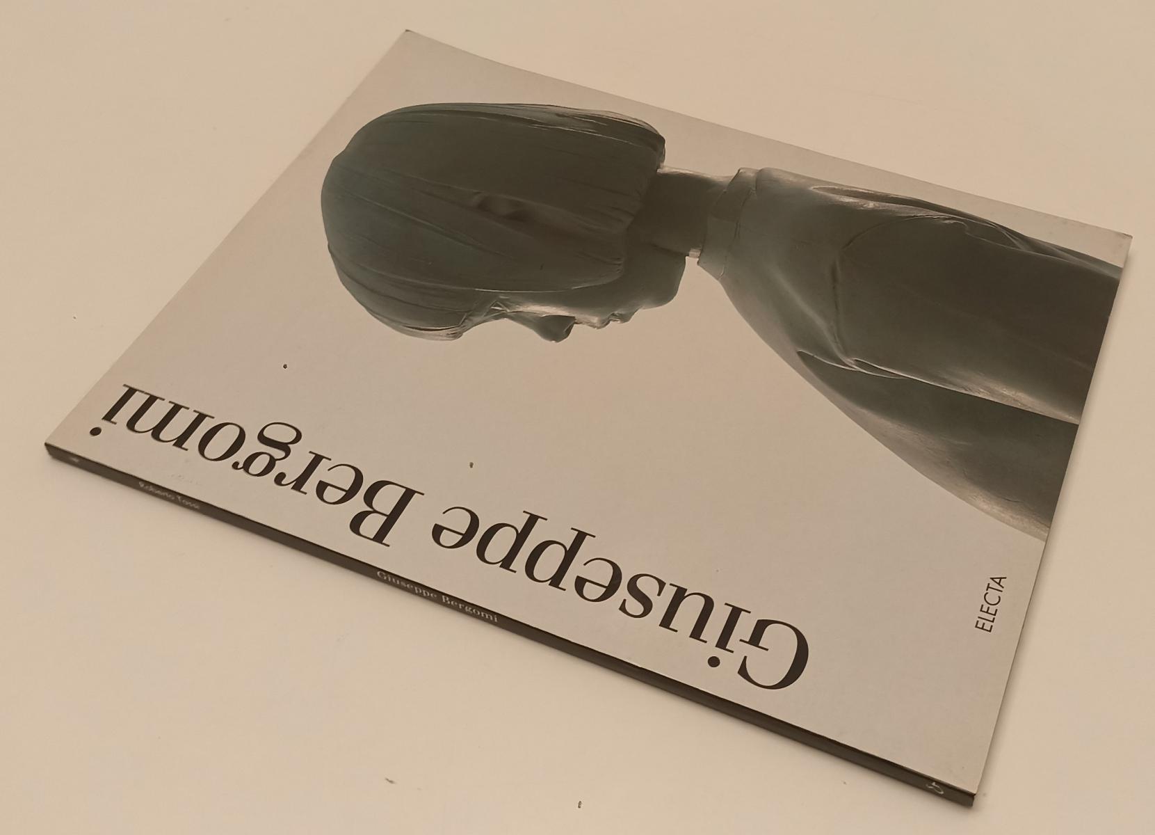 LT- GIUSEPPE BERGOMI CATALOGO OPERE - ROBERTO TASSI - ELECTA - 1996 - B- XFS173