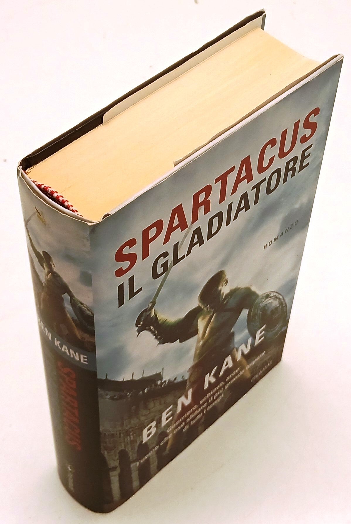 LN- SPARTACUS IL GLADIATORE - BEN KANE - PIEMME --- 2013- CS - YFS597
