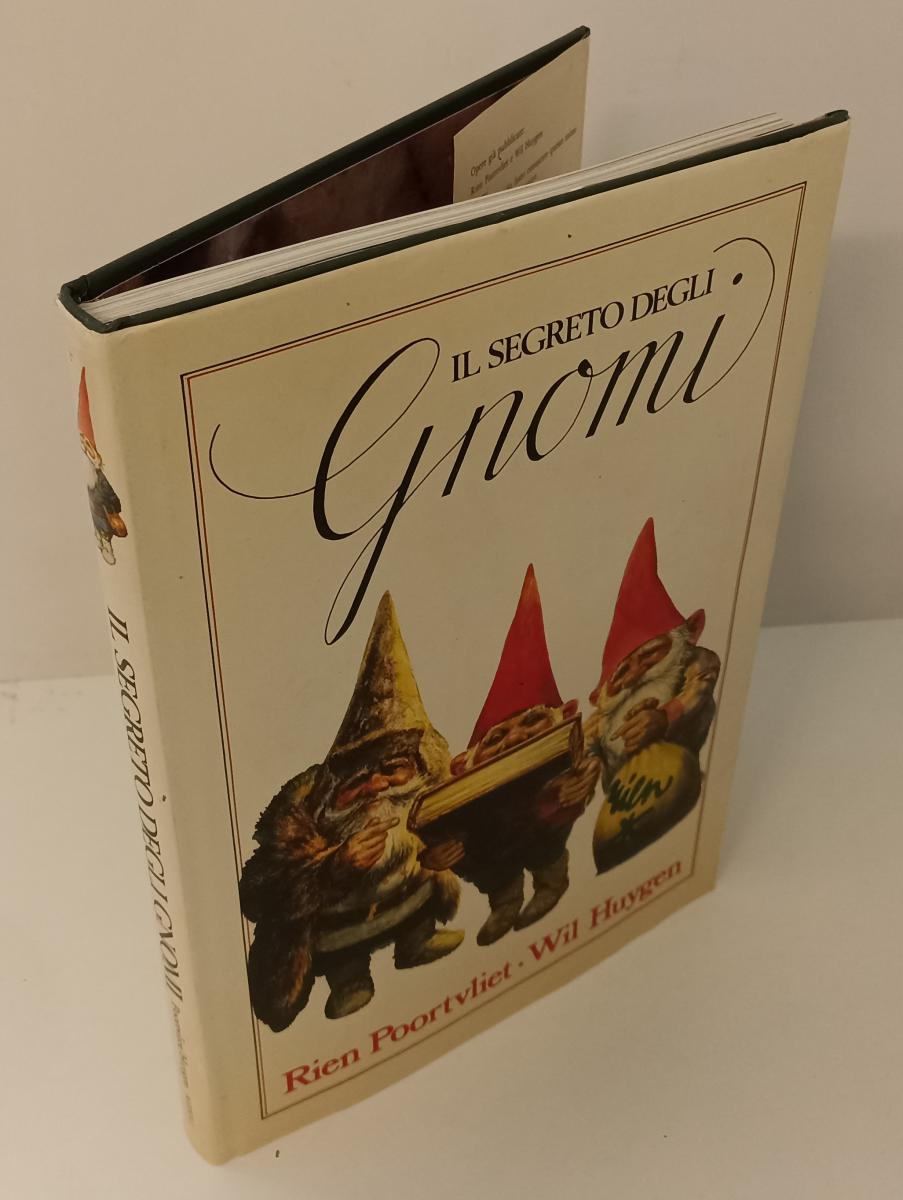 LB- IL SEGRETO DEGLI GNOMI- RIEN POORTVILIET WIL HUYGEN- RIZZOLI- 1982- CS-YFS58