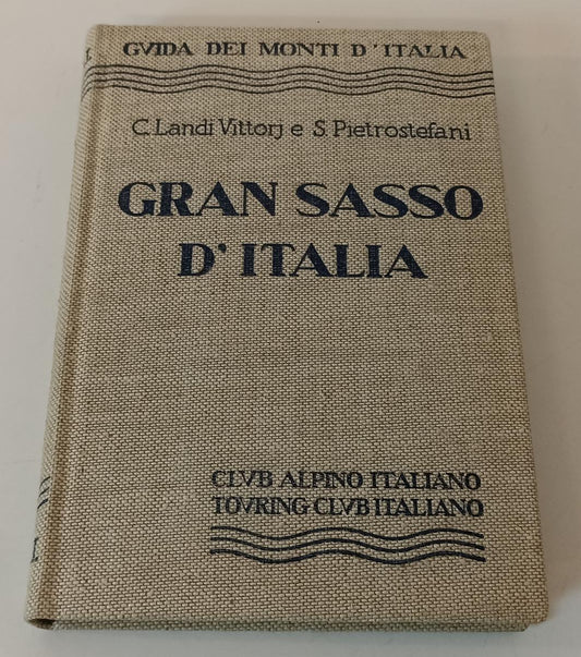 LV- GRAN SASSO D'ITALIA-- TOURING CLUB- GUIDA DEI MONTI D'ITALIA- 1972- C- XFS91