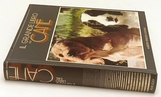 LZ- IL GRANDE LIBRO DEL CANE VOLUME RILEGATO - ALBERTO PERUZZO - 1988- C- YFS308