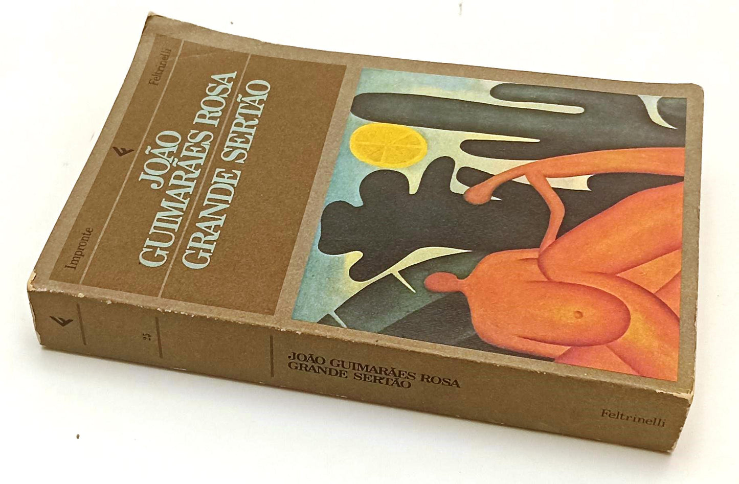 LN- GRANDE SERTAO - JOAO GUIMARAES ROSA - FELTRINELLI - IMPRONTE --- B- XFS