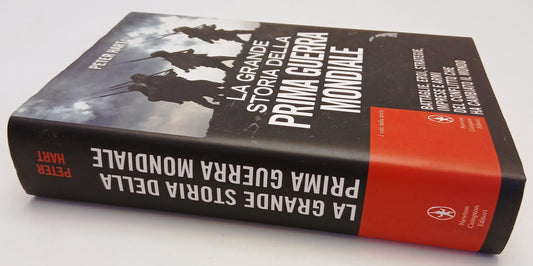 LS- LA GRANDE STORIA DELLA PRIMA GUERRA MONDIALE- PETER HART- NEWTON- CS- YFS257