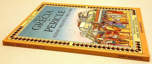 LB- NELLA GRECIA DI PERICLE ATENE - MACDONALD BERGIN JAMES- GIUNTI MARZOCCO- RGZ
