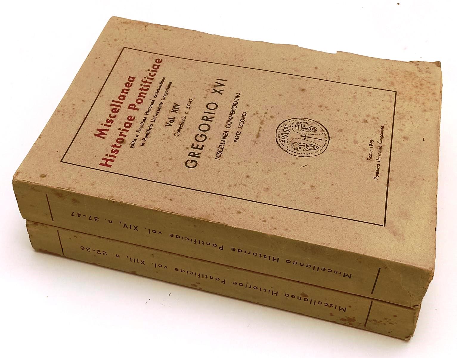 LD- GREGORIO XVI PARTI I/II - MISCELLANEA HISTORIAE PONTIFICIAE - 1948- B- XFS99