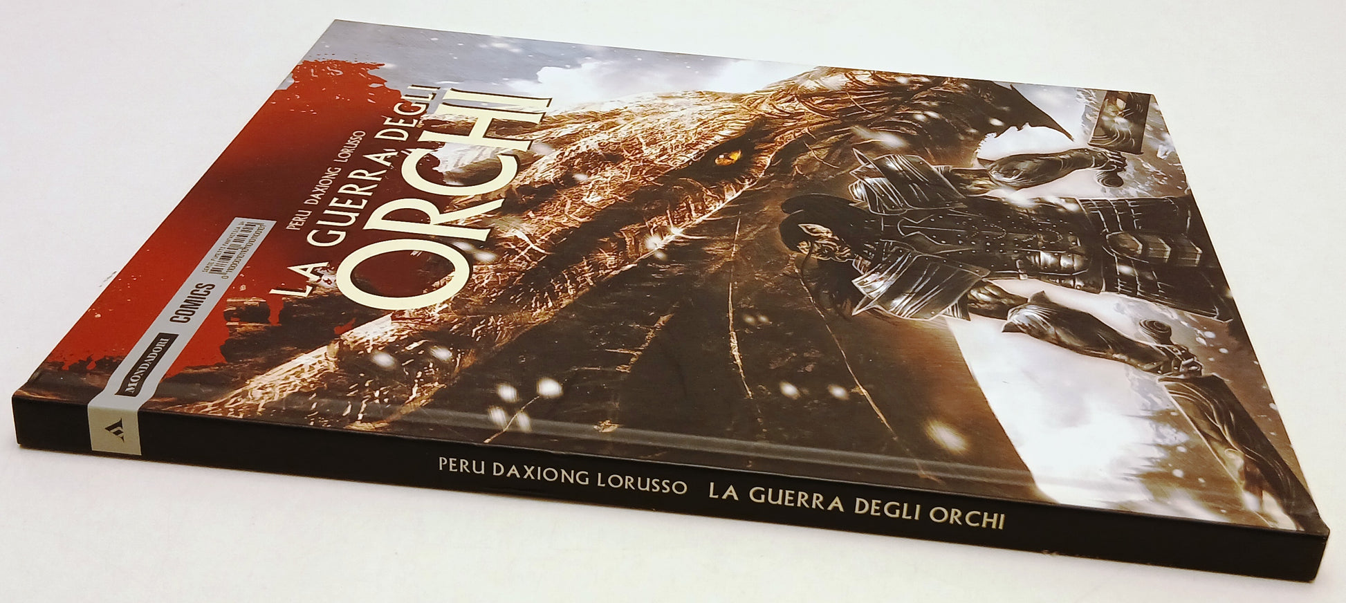 FV- LA GUERRA DEGLI ORCHI - PERU DAXIONG LORUSSO- MONDADORI COMICS- 2015- C- Z25
