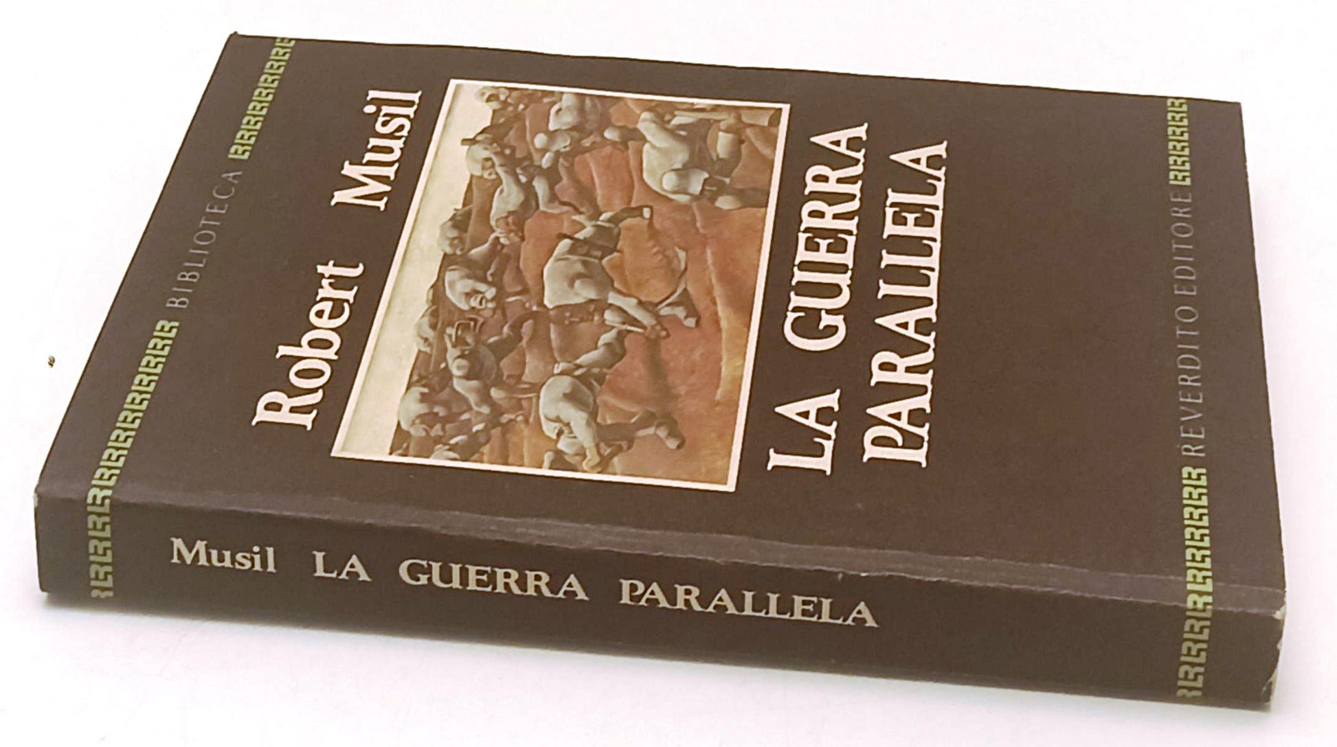 LA GUERRA PARALLELA - ROBERT MUSIL - REVERDITO- BIBLIOTECA-- 1987- B- YFS598