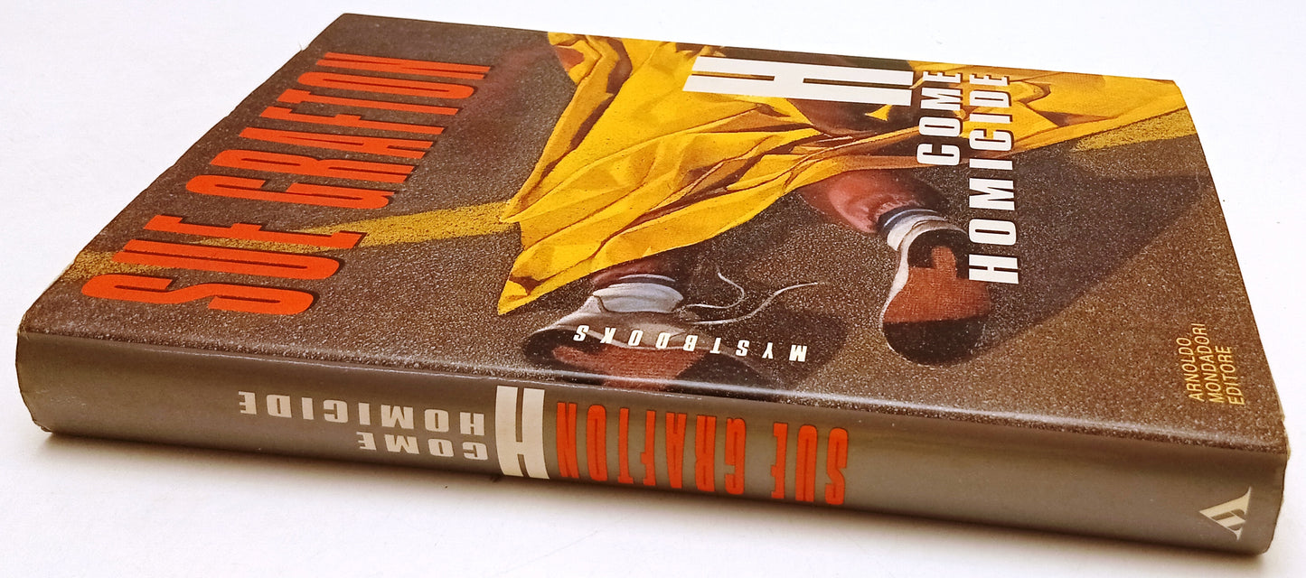 LG- H COME HOMICIDE - SUE GRAFTON - MONDADORI - MYSTBOOKS -- 1993- CS- ZFS40