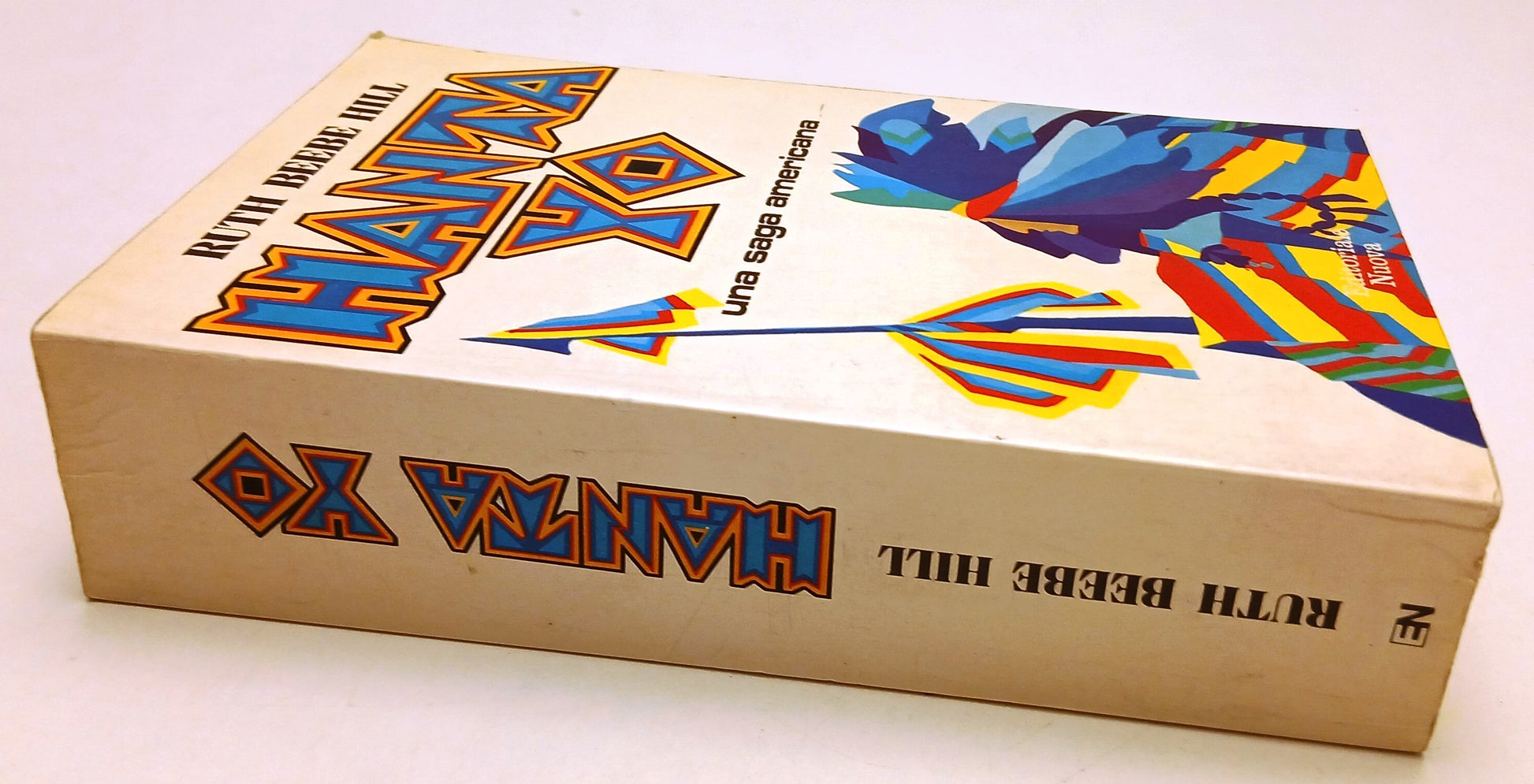 LN- HANTA YO UNA SAGA AMERICANA- RUTH BEEBE HILL- EDITORIALE NUOVA---- B- ZFS16