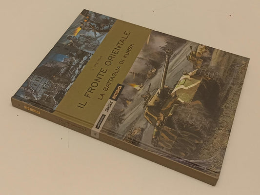 FV- HISTORICA N.42 IL FRONTE ORIENTALE BATTAGLIA KURSK- MONDADORI COMICS- C- B24