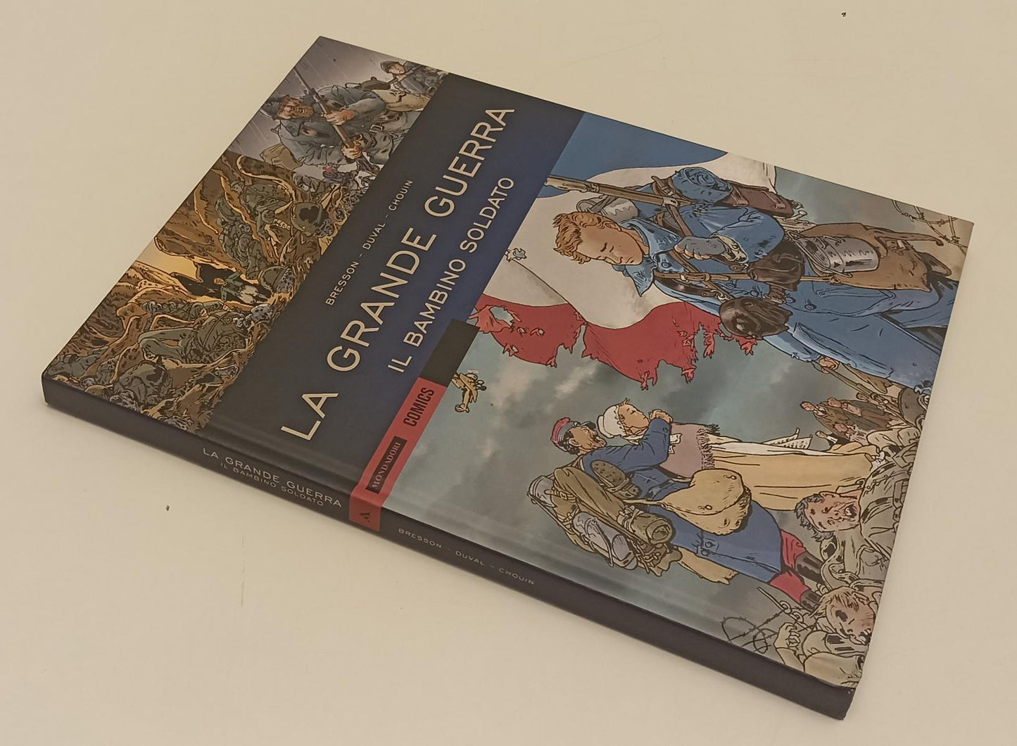 FV- HISTORICA N.91 LA GRANDE GUERRA IL BAMBINO SOLDATO- MONDADORI COMICS- C- B24