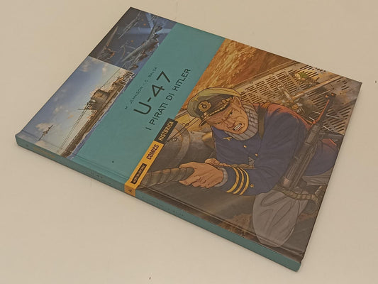 FV- HISTORICA N.65 U-47 I PIRATI DI HITLER -- MONDADORI COMICS -- C - B24