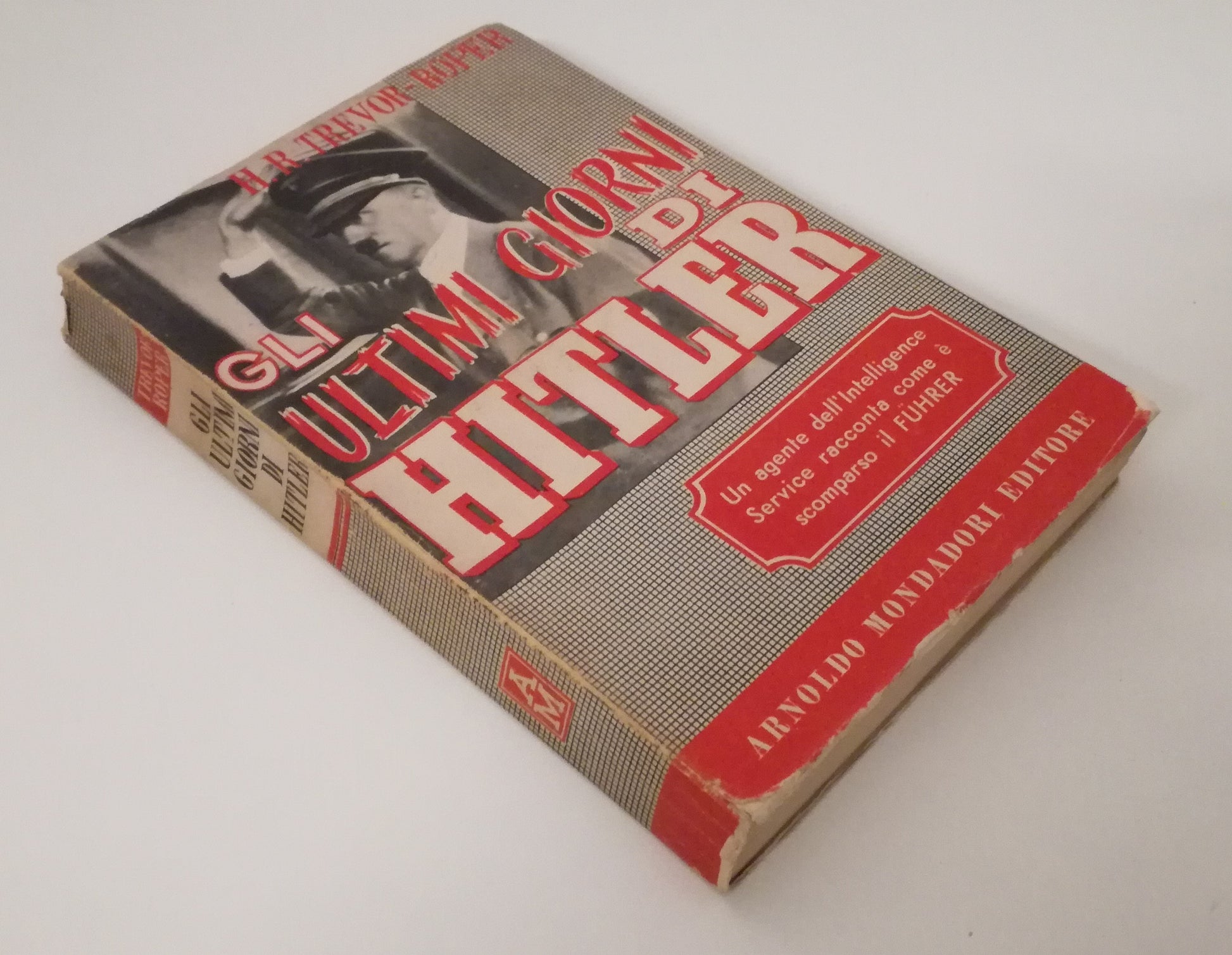 LS- GLI ULTIMI GIORNI DI HITLER - TREVOR ROPER - MONDADORI --- 1947- B - MLT1