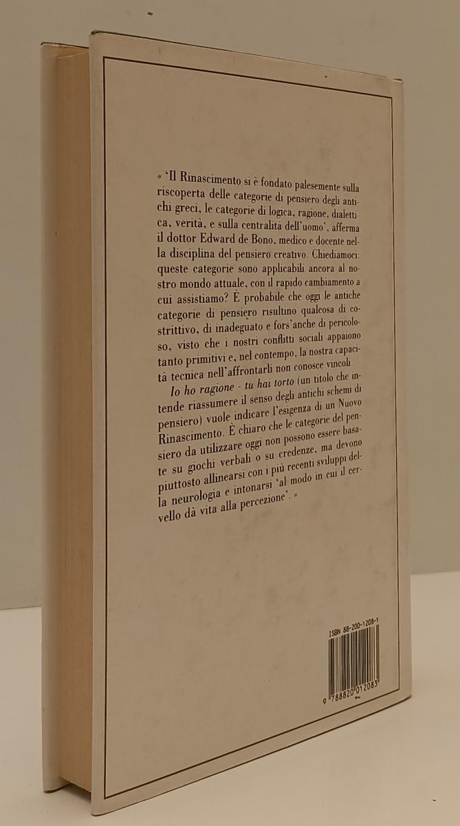 LZ- IO HO RAGIONE TU HAI TORTO - EDWARD DE BONO - SPERLING --- 1991 - CS- XFS179