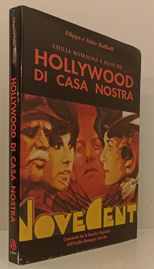 LZ- EMILIA ROMAGNA E MARCHE  HOLLYWOOD DI CASA NOSTRA- RAFFAELLI- 1996- CS-YFS67
