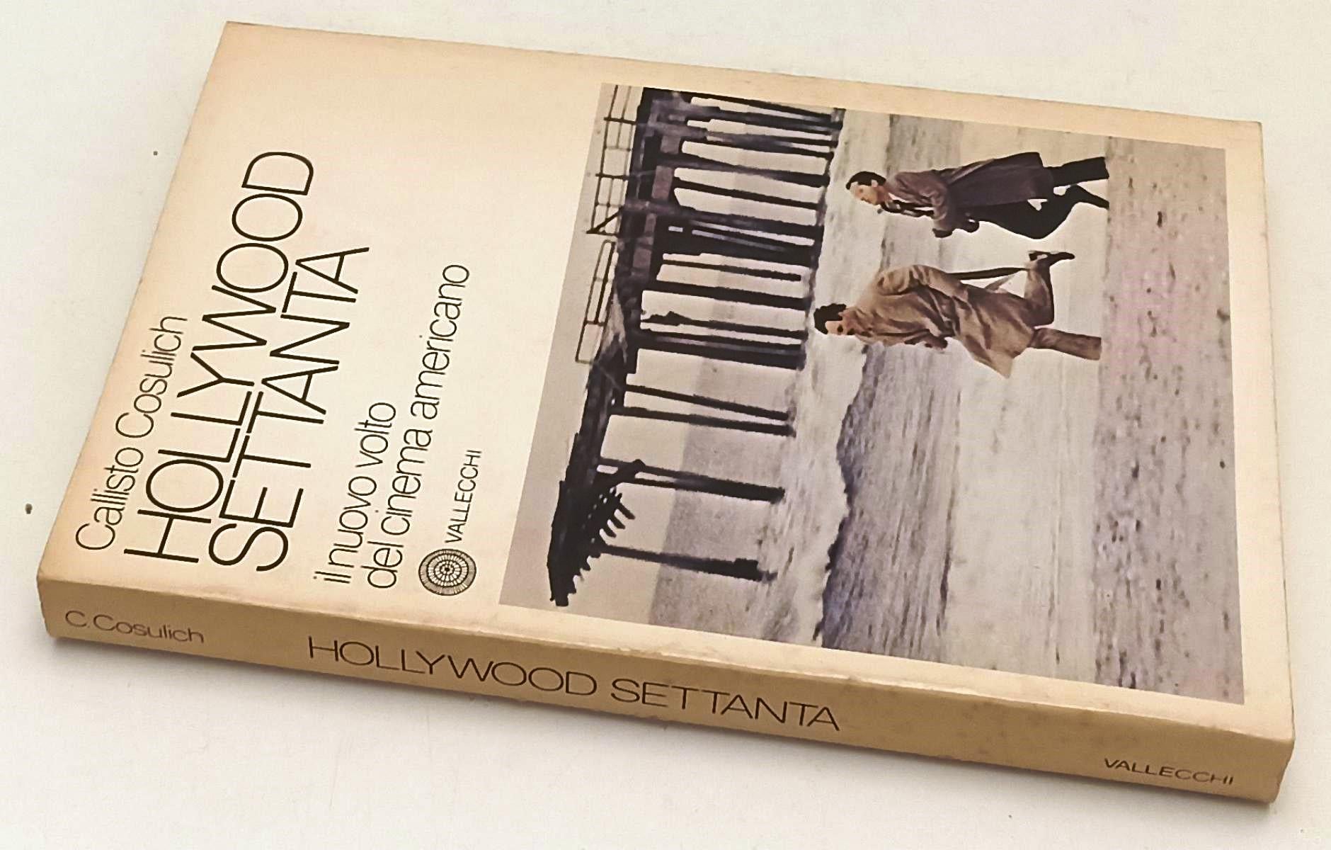 LW- HOLLYWOOD SETTANTA - CALLISTO COSULICH - VALLECCHI --- 1978- B- YFS956