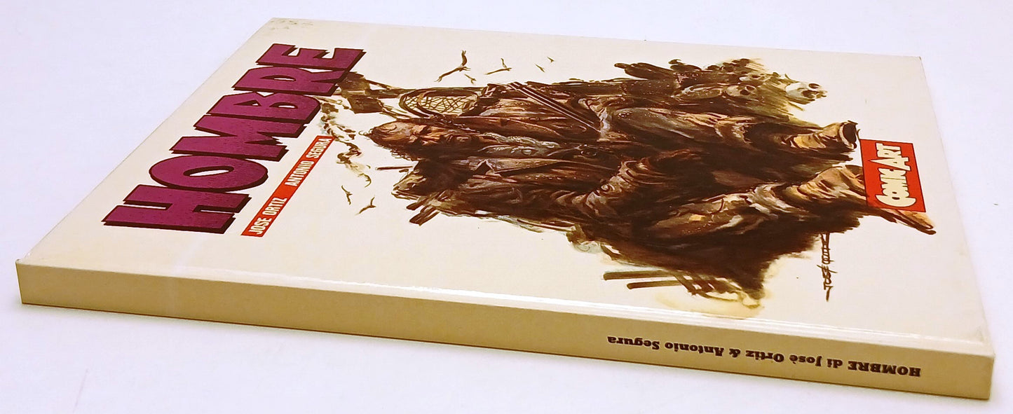 FV- HOMBRE - JOSE ORTIZ ANTONIO SEGURA - COMIC ART GRANDI EROI 18 - 1987- C- H25