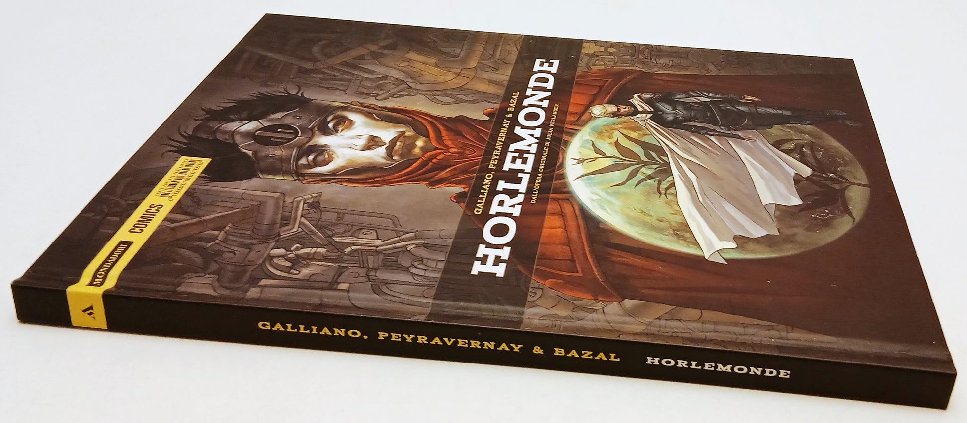 FV- HORLEMONDE - GALLIANO PEYRAVERNAY & BAZAL - MONDADORI COMICS - 2014 - C- Z25