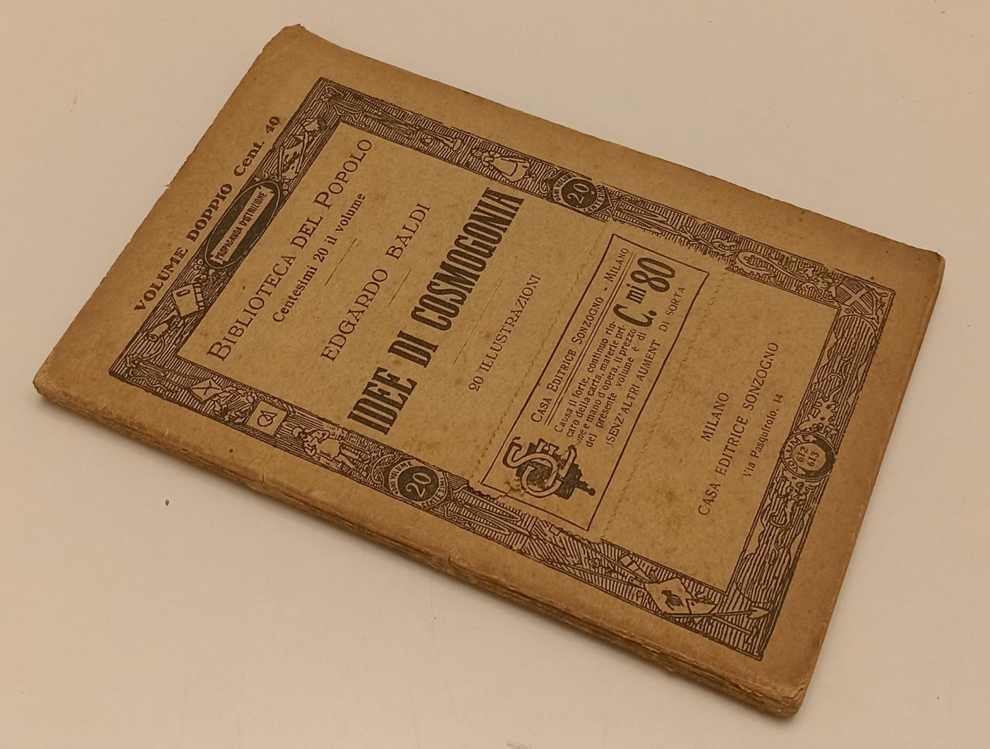LZ- IDEE DI COSMOGONIA- EDGARDO BALDI- SONZOGNO- BIBLIOTECA POPOLO- 1918-B-XFS74