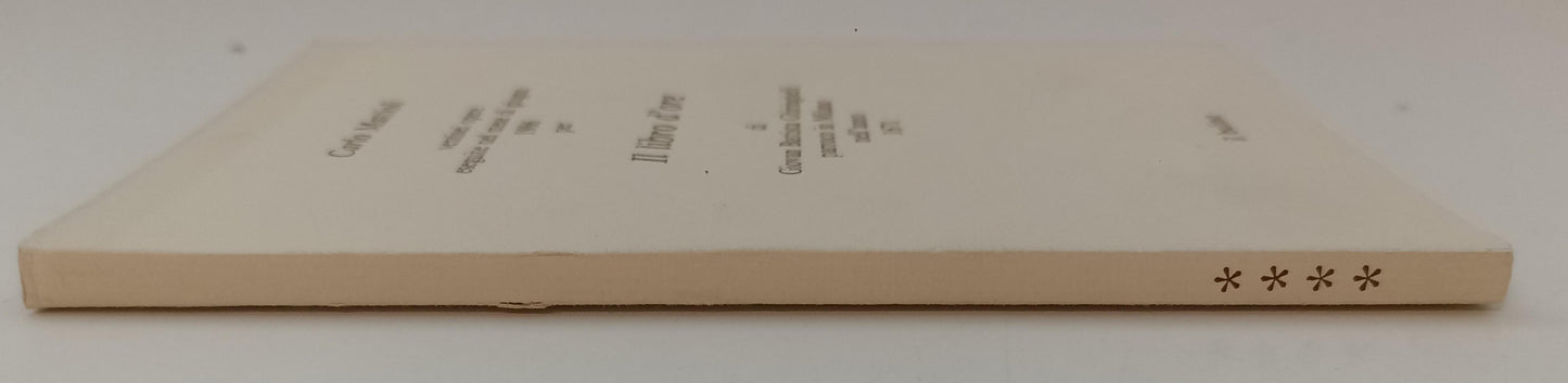 LT- LIBRO D'ORE OPERE I TACCUINI- CARLO MATTIOLI- IL BULINO--- 1986- B- WPR