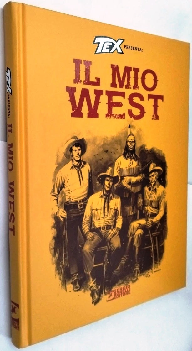 Tex presenta Il mio West - Bonelli - 1a ed. - cartonato - N25