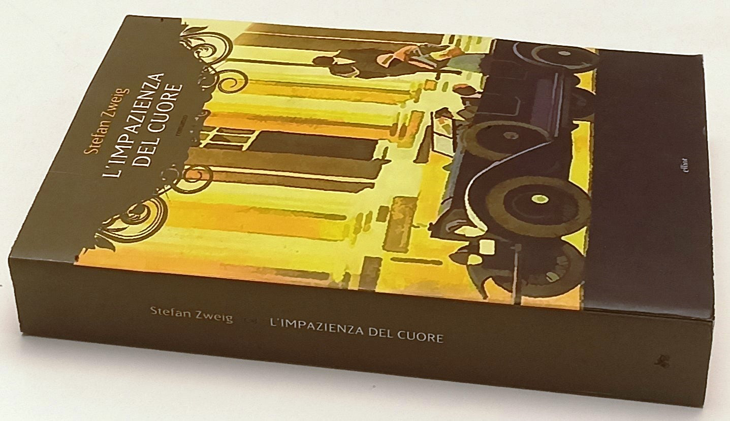 LN- L'IMPAZIENZA DEL CUORE - STEFAN ZWEIG - ELLIOT - MANUBRI -- 2014 - B- ZFS149