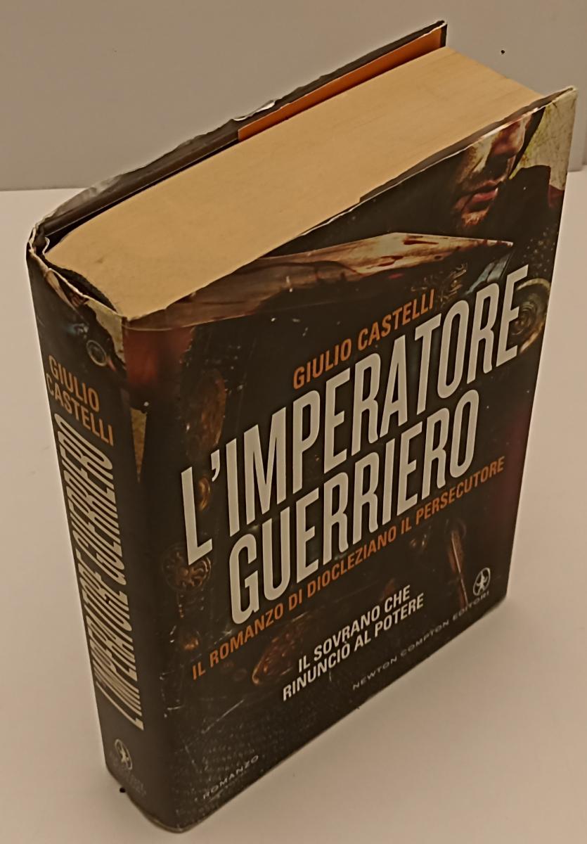LN- L'IMPERATORE GUERRIERO DIOCLEZIANO- GIULIO CASTELLI- NEWTON- 2014- CS-XFS136
